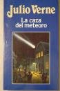 La Caza Del Meteoro