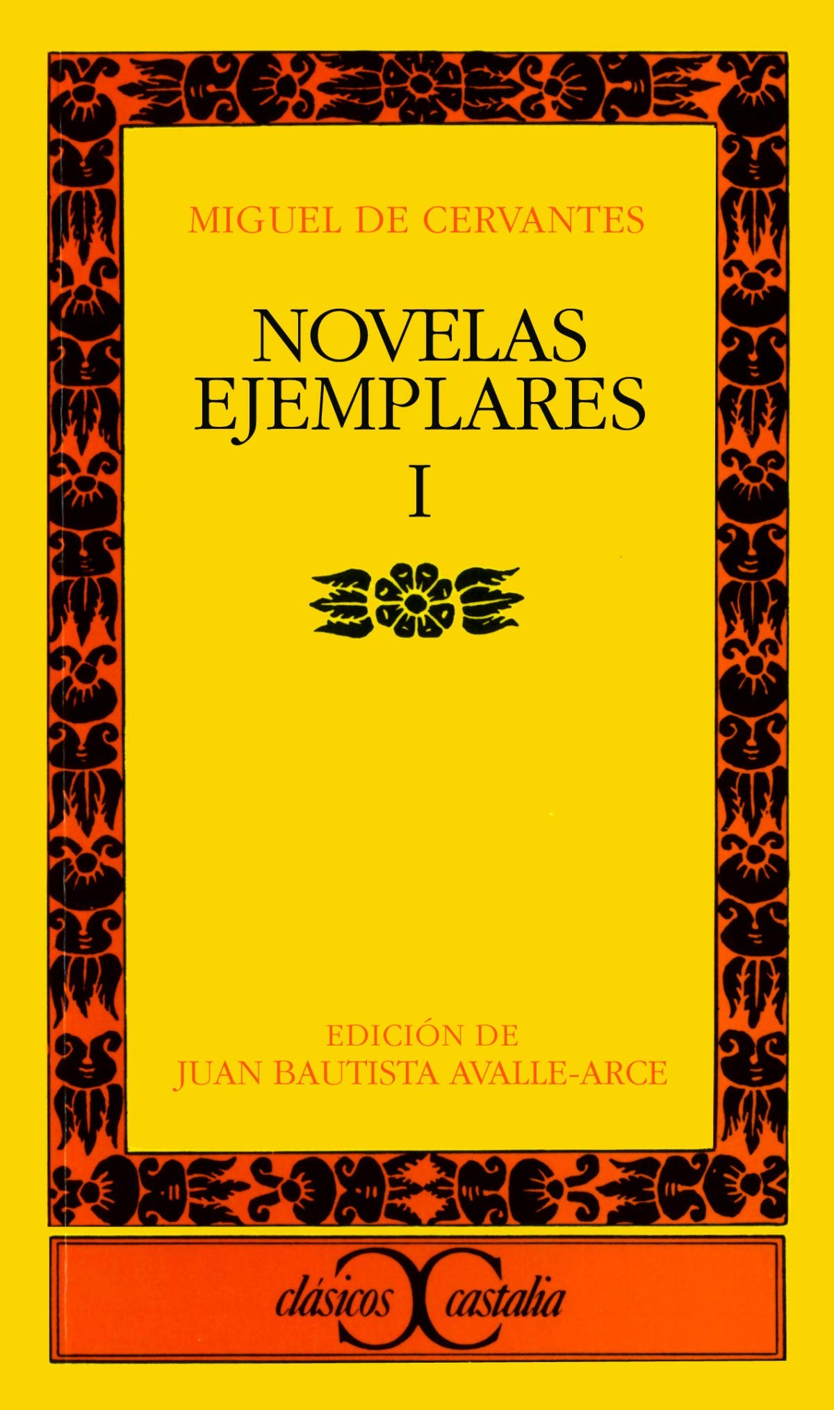 Novelas ejemplares, I, . (CLASICOS CASTALIA, C/C.)