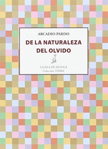 De la naturaleza del olvido (Tierra)