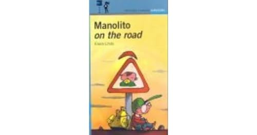 MANOLITO ON THE ROAD