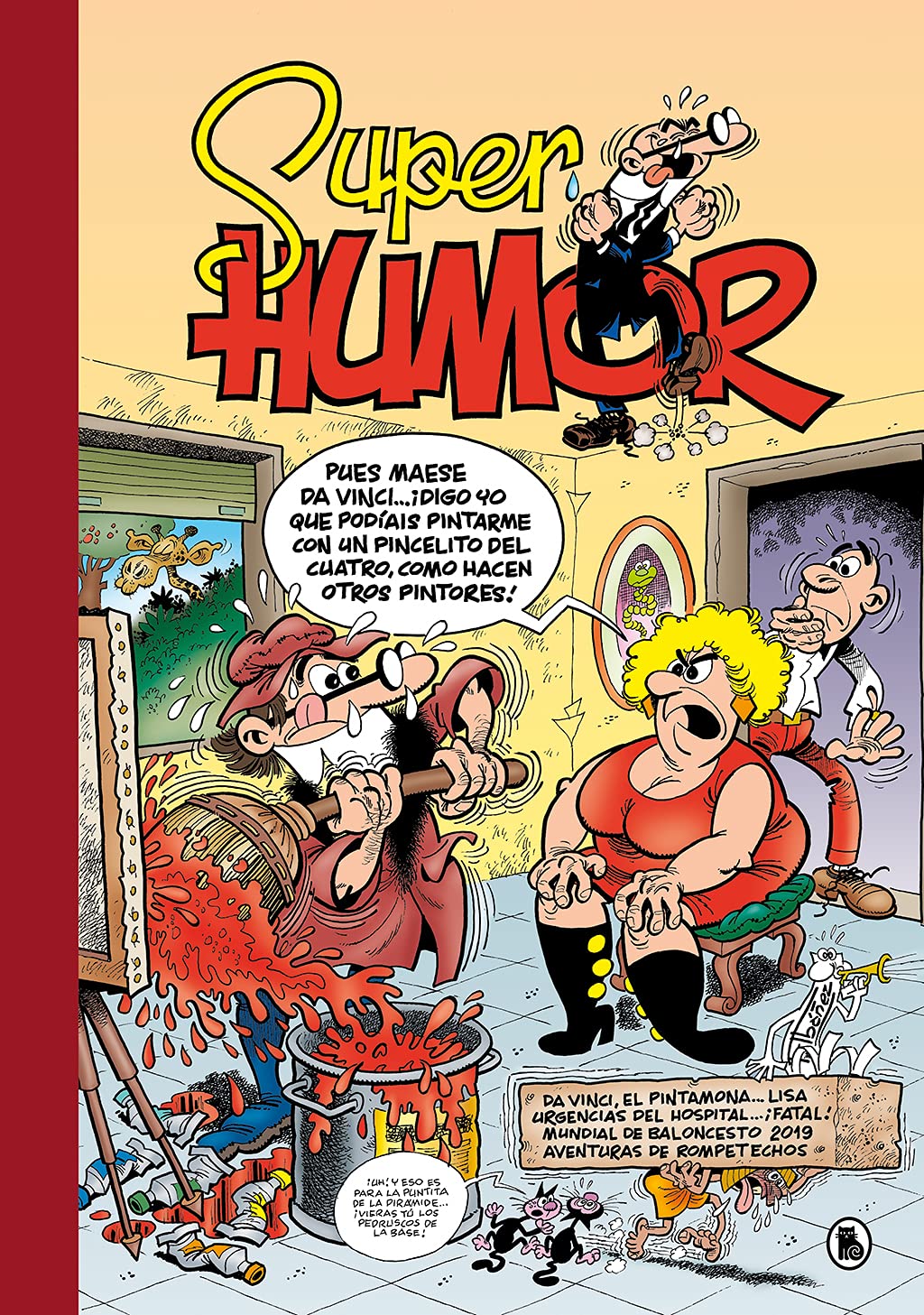 Da Vinci el pintamona...Lisa | Urgencias del hospital...¡fatal! | Mundial de baloncesto 2019 | Recopilación Rompetechos (Súper Humor Mortadelo 64) (Bruguera Clásica)