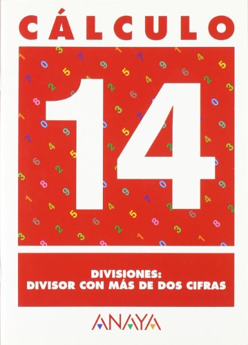 Cálculo 14. Divisiones: divisor con más de dos cifras. (Cuadernos calculo)