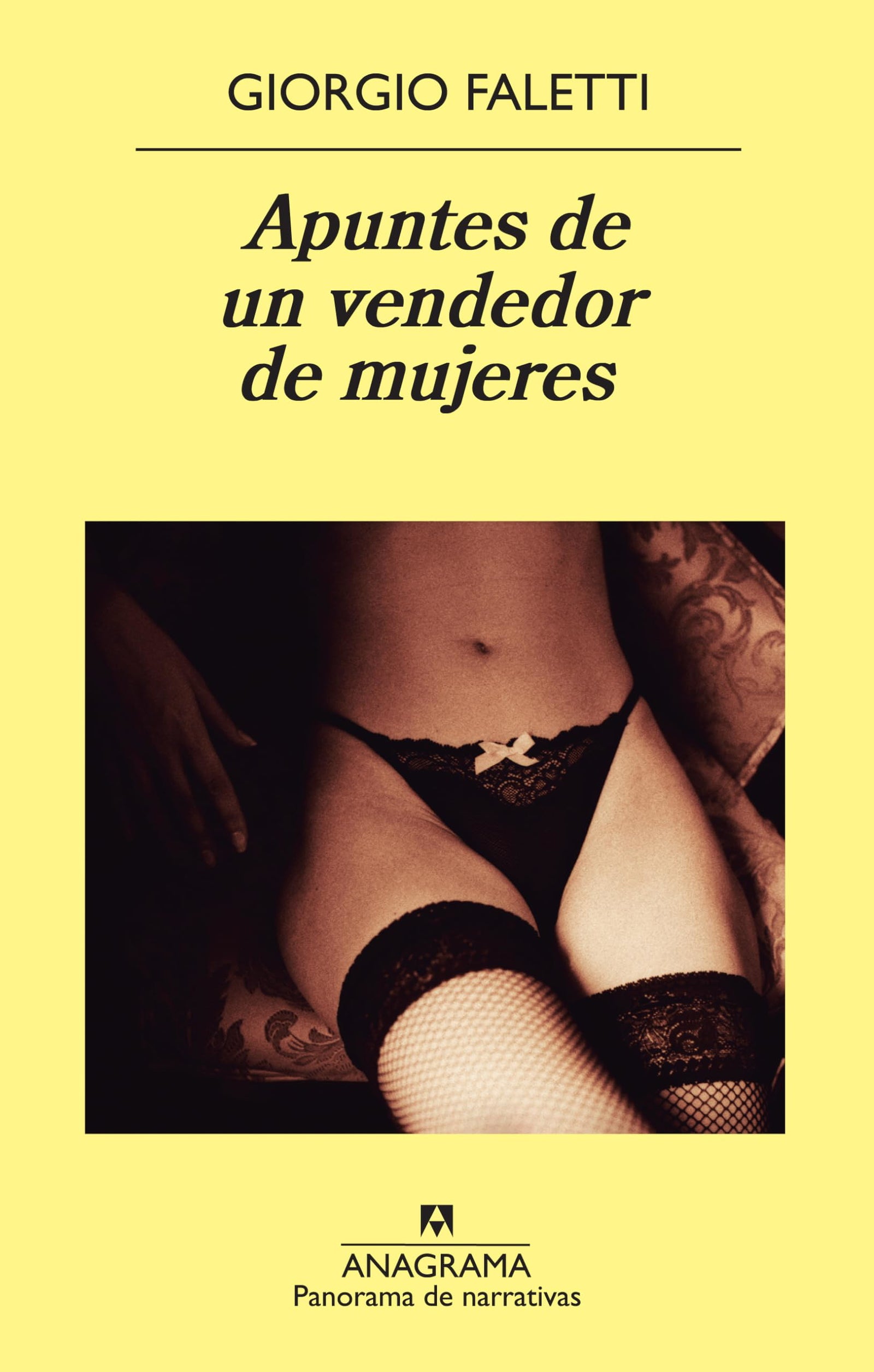 Apuntes de un vendedor de mujeres: 818 (Panorama de narrativas)