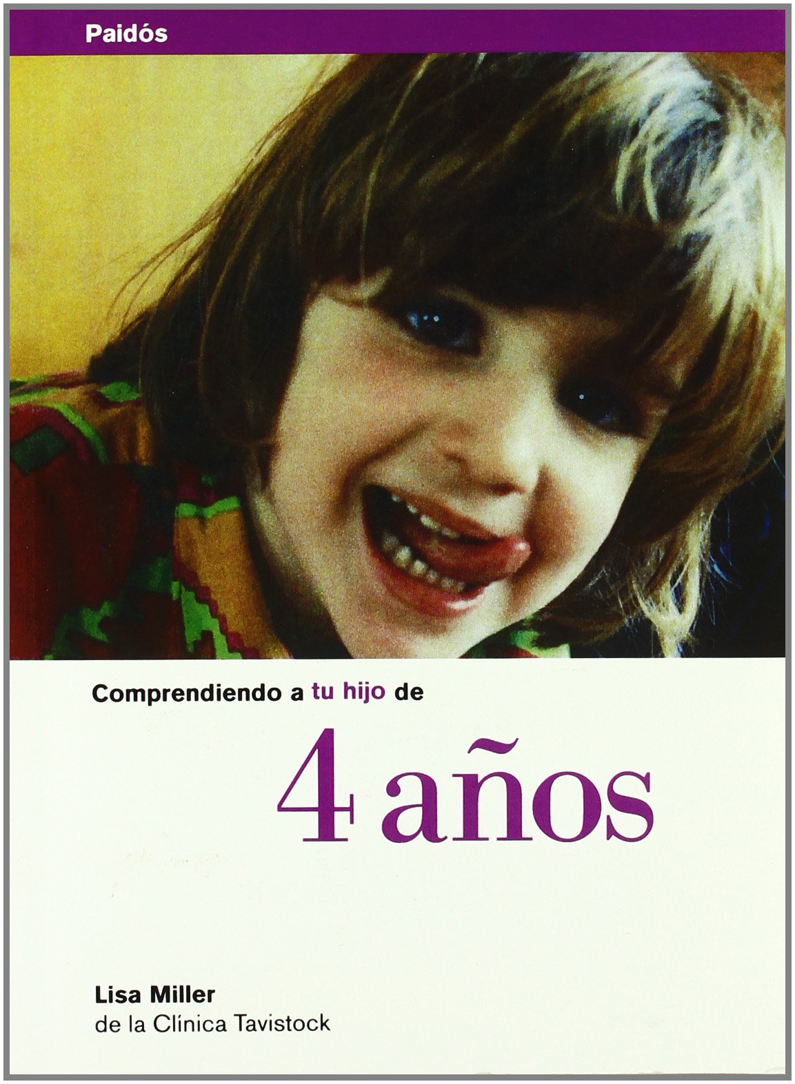 COMPRENDIENDO A TU HIJO 4 A?OS-CLINICA TAVI (CLINICA TAVISTOCK)