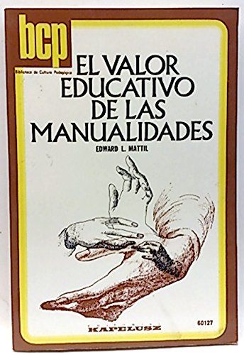Valor educativo de las manualidades, el