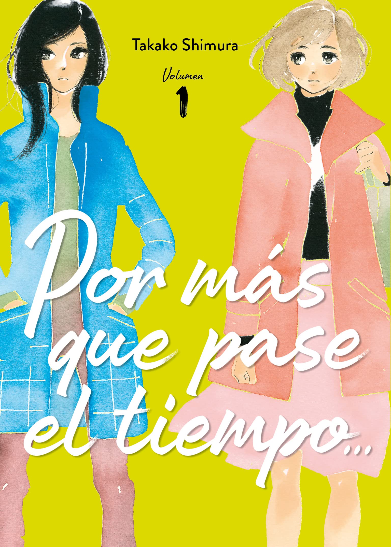Por Mas Que Pase El Tiempo 01 (POR MAS QUE PASE EL TIEMPO... (LGTBIQ+))