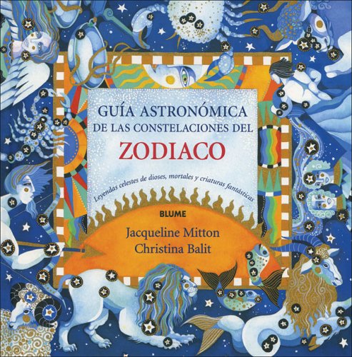 Guia astronomica de las constelaciones del zidiaco