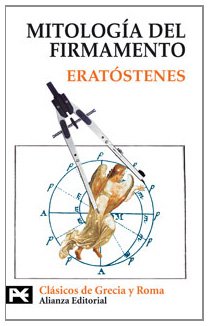Mitología del firmamento: Catasterismos (El libro de bolsillo - Bibliotecas temáticas - Biblioteca de clásicos de Grecia y Roma)