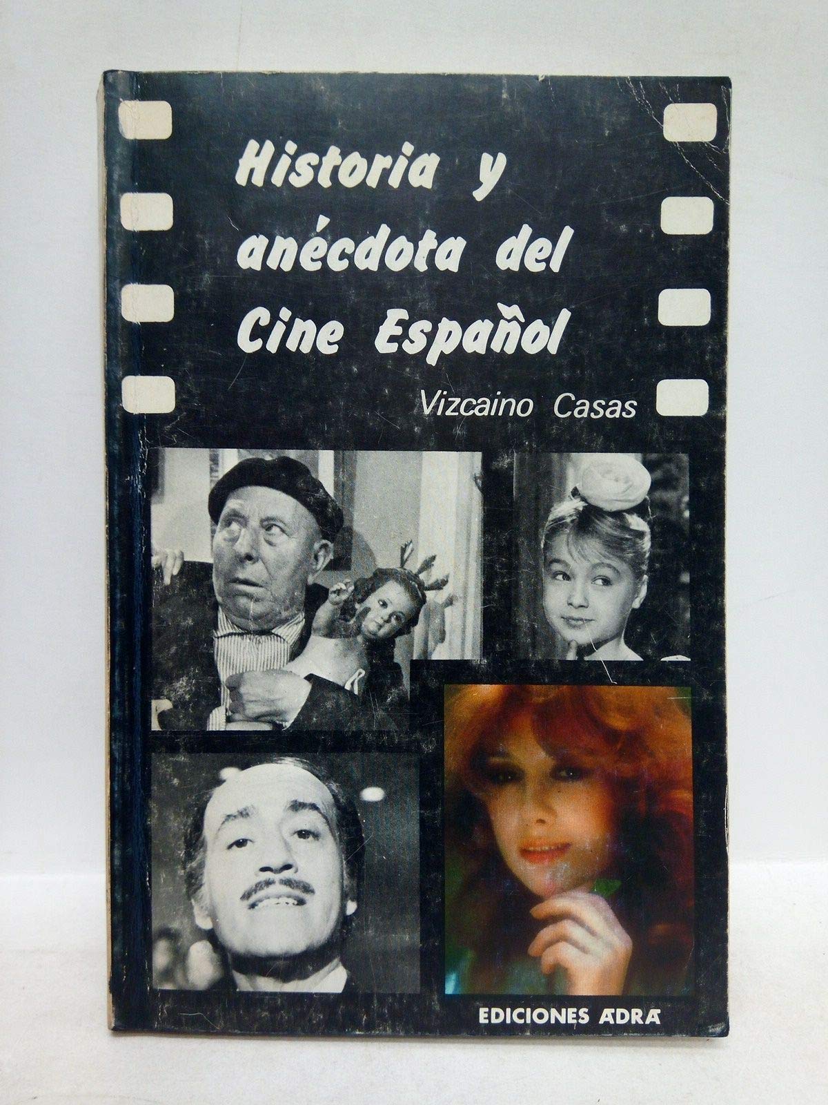 Historia y anecdota del cine