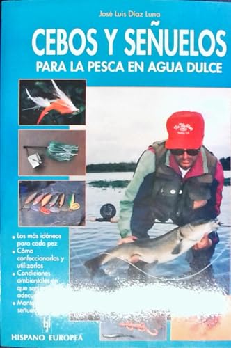 CEBOS Y SE?UELOS PESCA AGUA DULCE (SALUD,YOGA,RELAJACION)