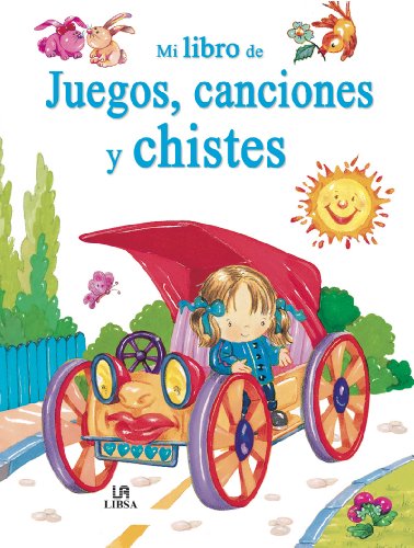 Mi Libro de Juegos, Canciones y Chistes (Joyas y Tesoros)