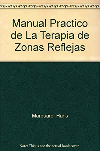Manual práctico de la terapia de las zonas reflejas de los pies