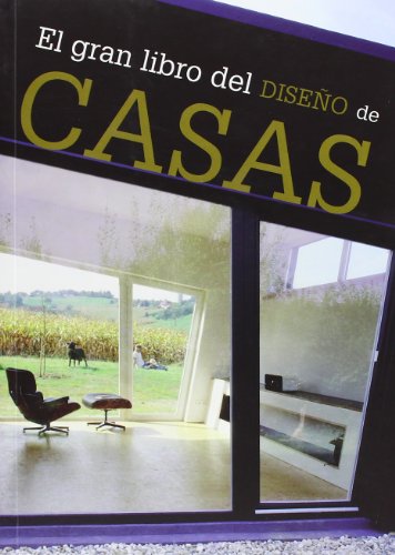 El gran libro del diseño de casas (MONOGRAFIAS)