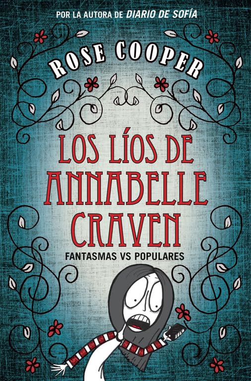Los líos de Annabel Craven: Fantasmas vs Populares (Jóvenes lectores)