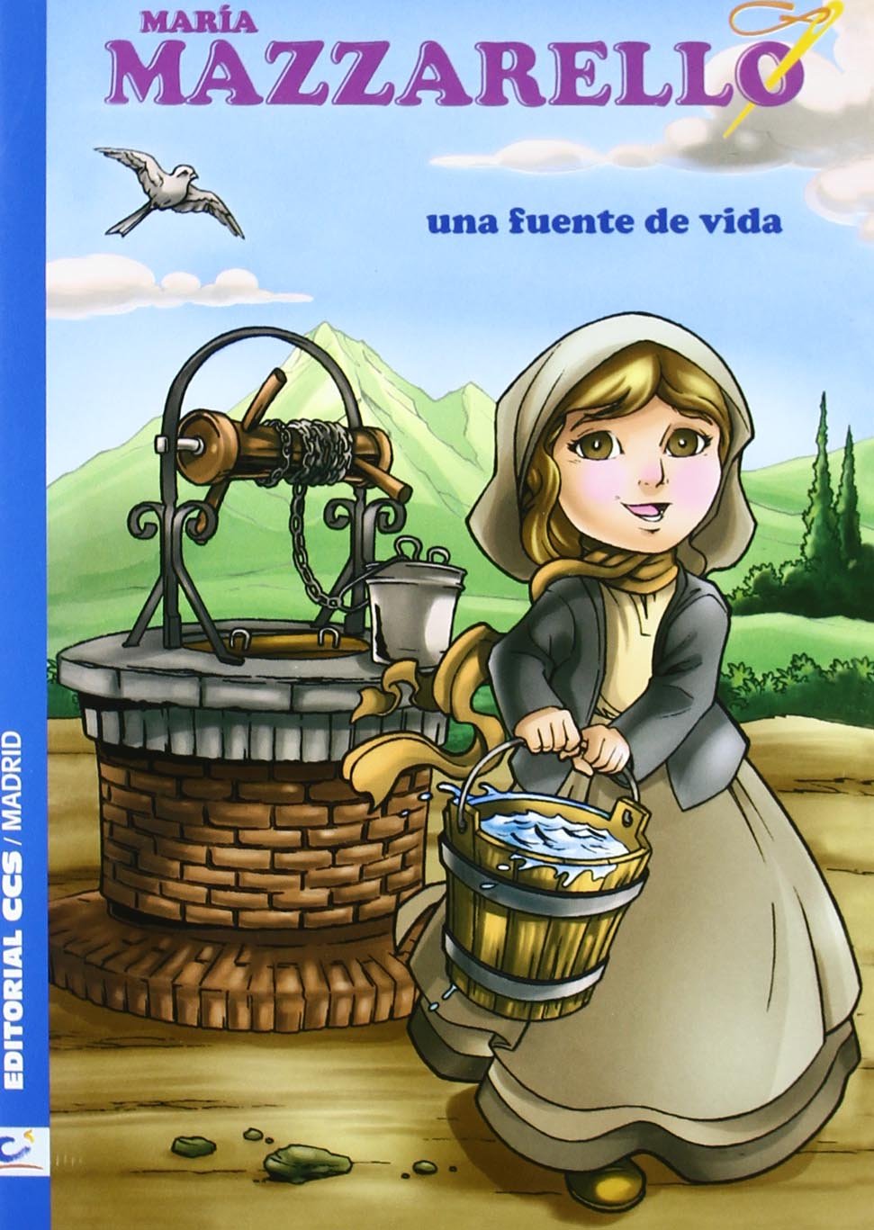 María Mazzarello, una fuente de vida (Biografias salesianas)