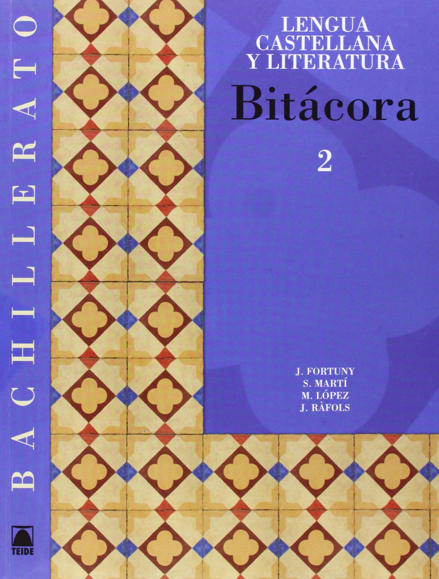 Bitácora 2. Lengua castellana y literatura. Bachillerato - 9788430752836