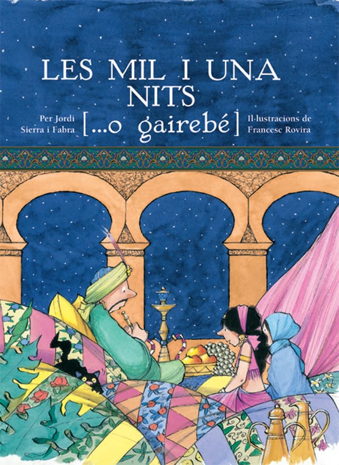 Les mil i una nits, per Jordi Sierra i Fabra