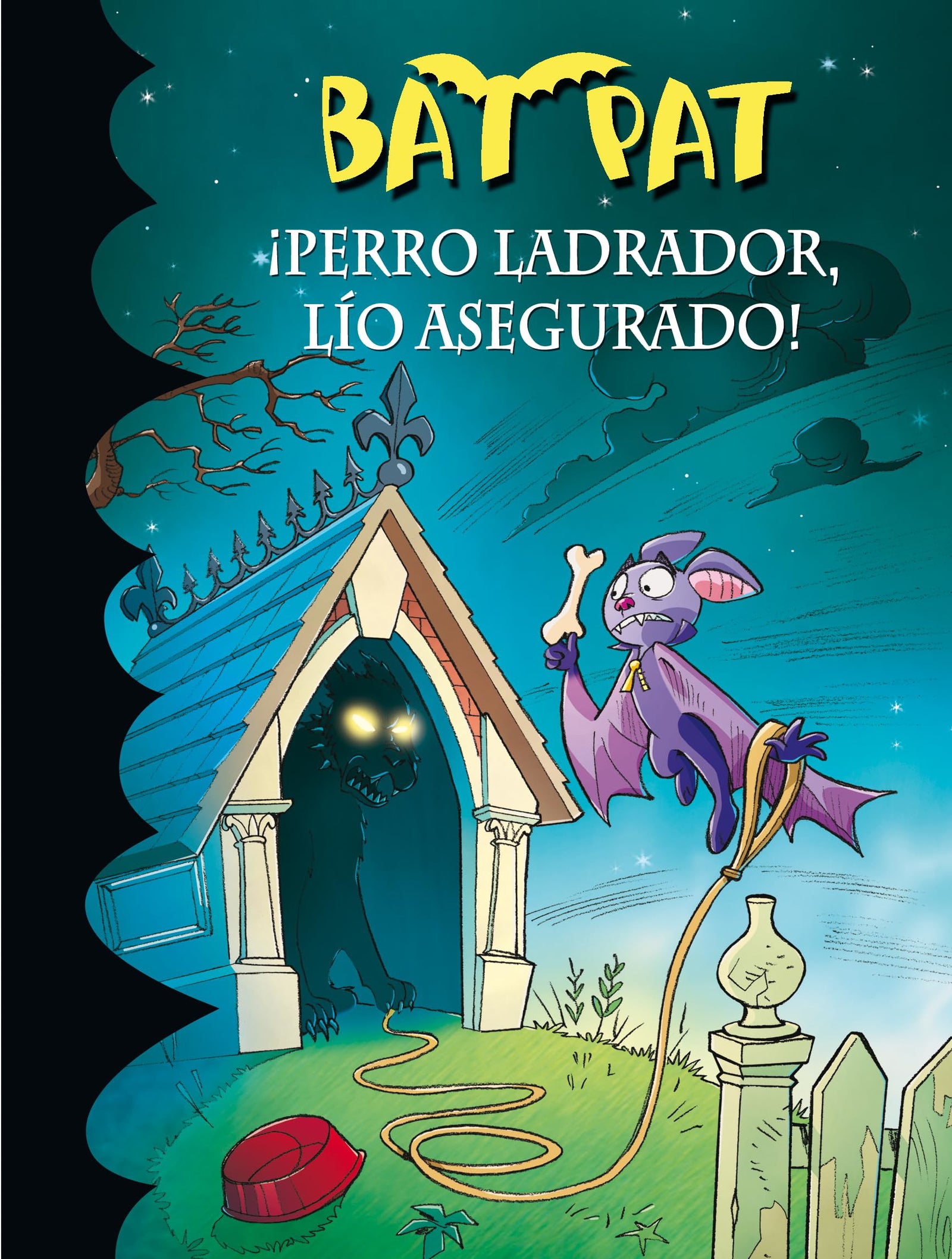 ¡Perro ladrador, lío asegurado! (Serie Bat Pat 24): Perro ladrador, lio asegurado!