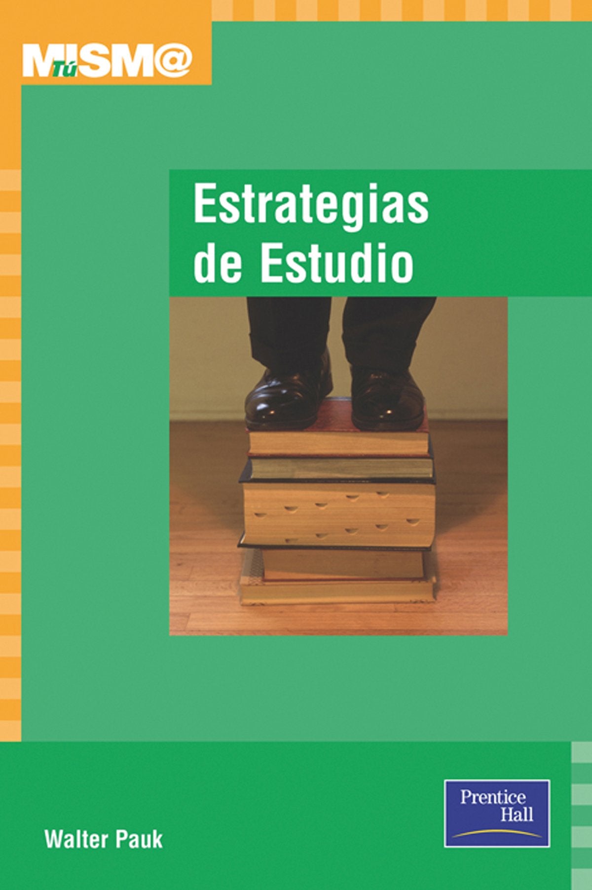 Estrategias de estudio - tú mism@ (Fuera de colección Out of series)