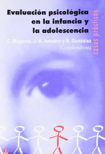Evolucion Psicologica En La Infancia Y La Adolescencia - Casos Practicos