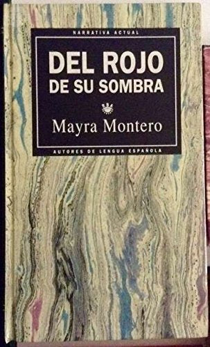 Del Rojo de su sombra
