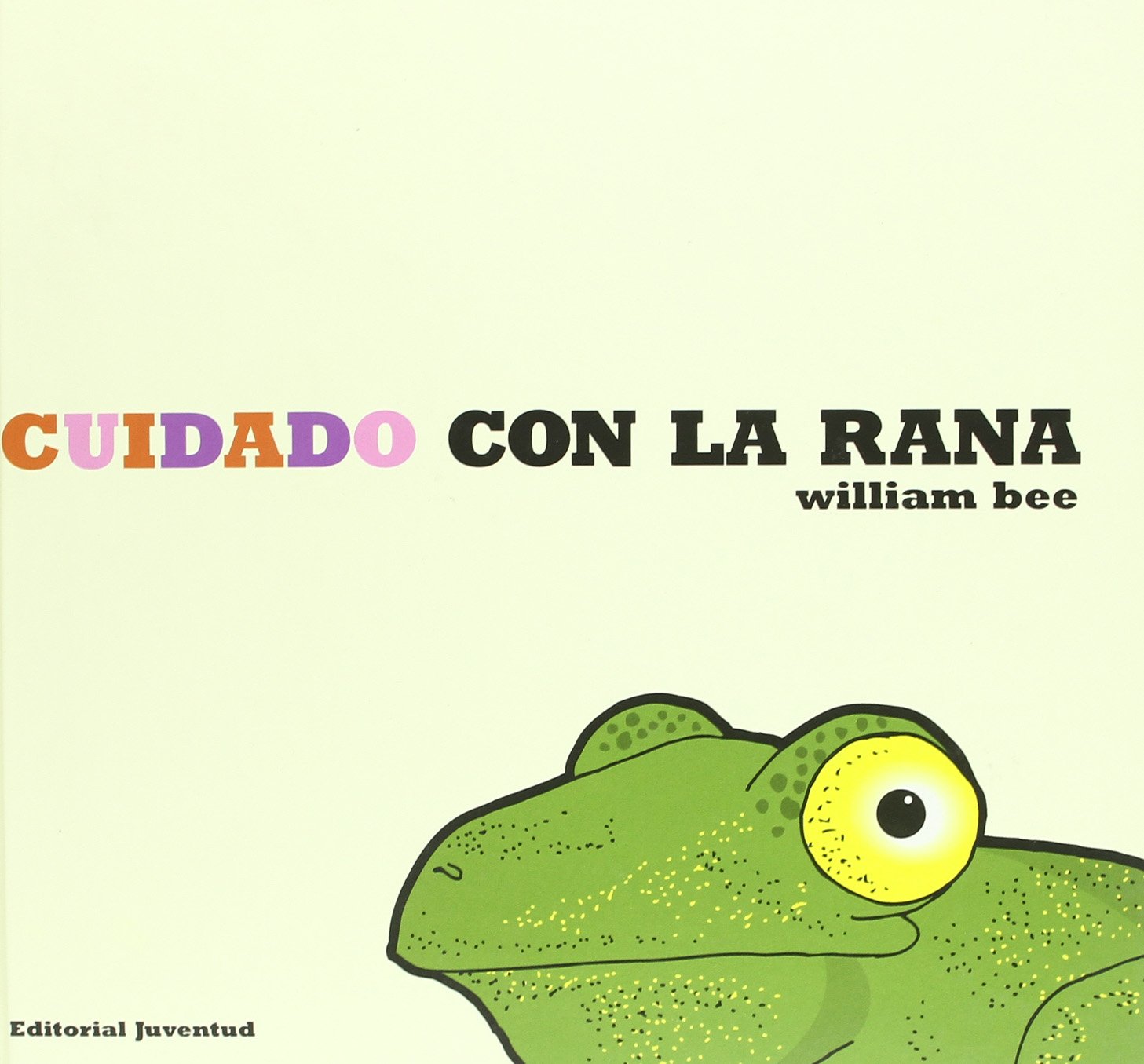Cuidado con la rana (LEER ENTRE RISAS)