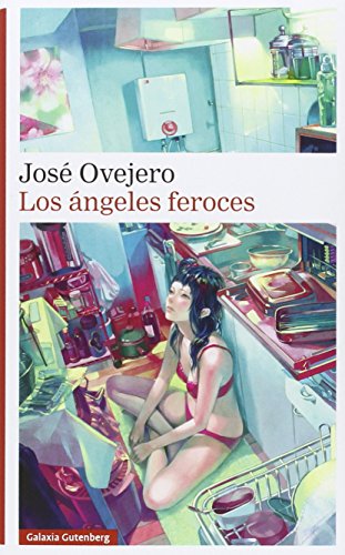 Los ángeles feroces (Narrativa)