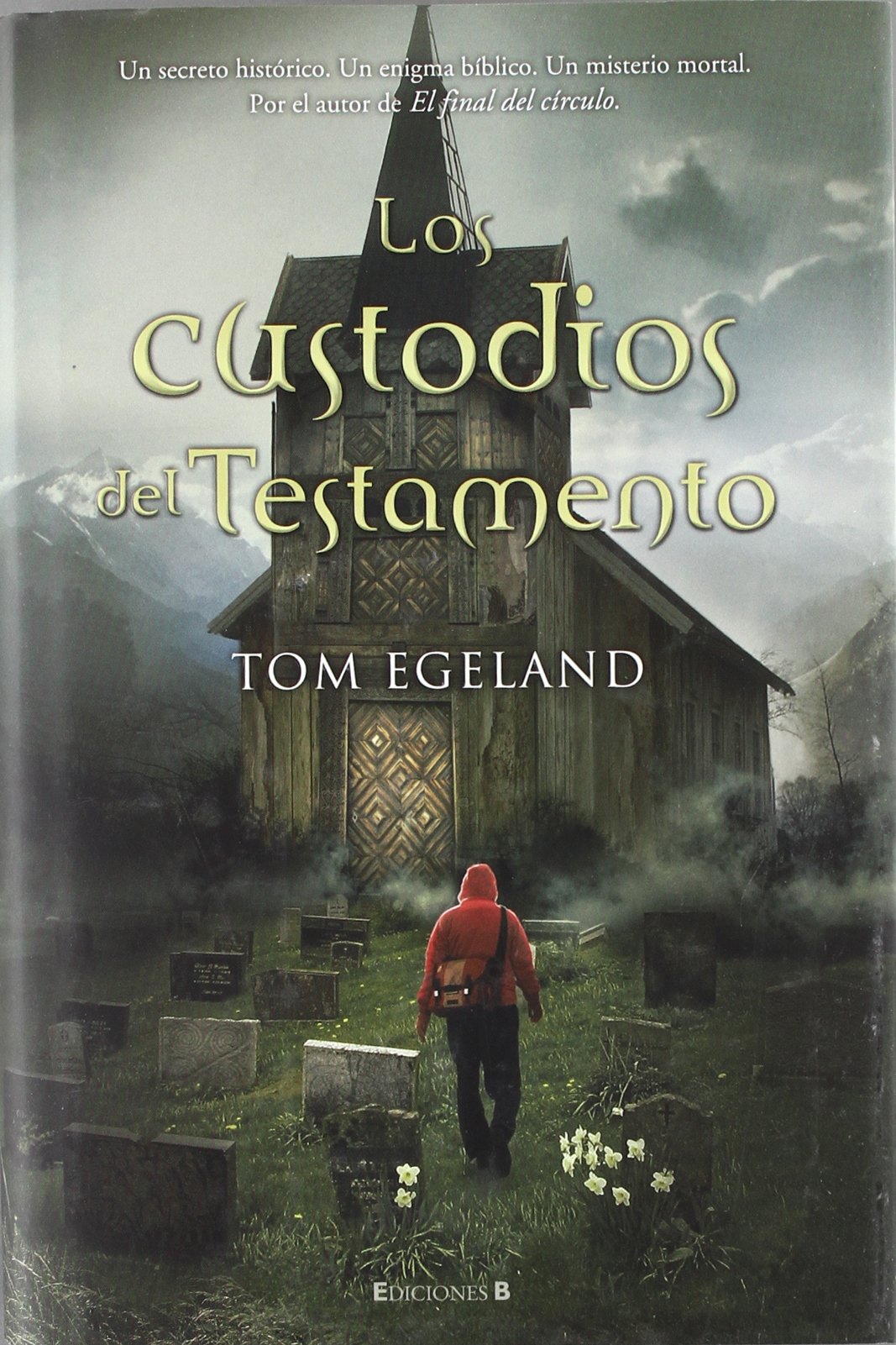 LOS CUSTODIOS DEL TESTAMENTO