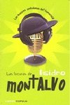 Las locuras de Isidro Montalvo: 1 (Humor)