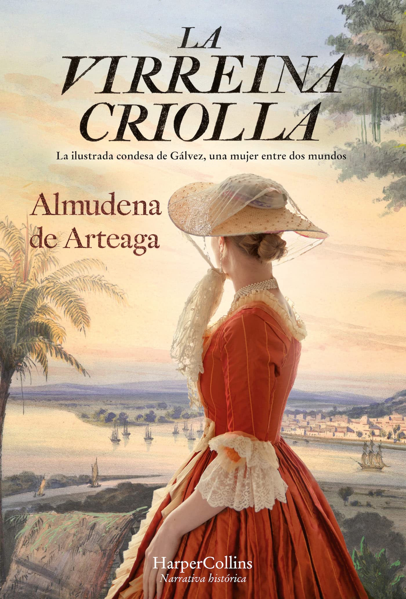 La virreina criolla (HARPERCOLLINS)