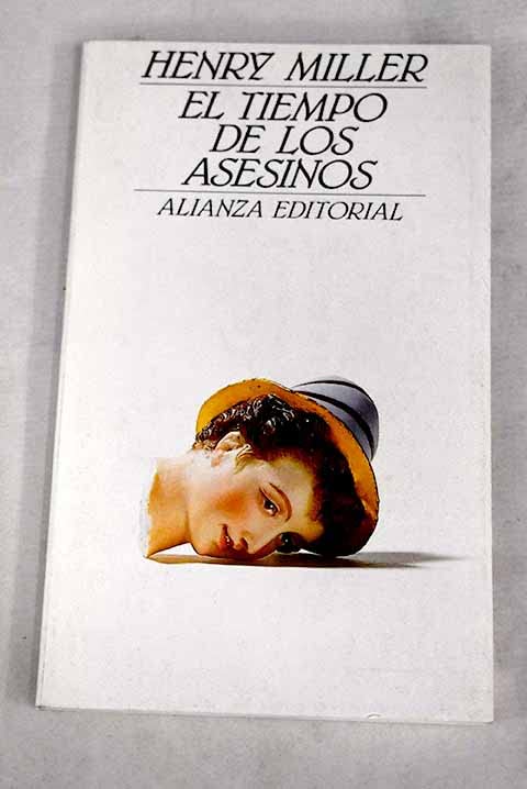 Tiempo de los asesinos, el