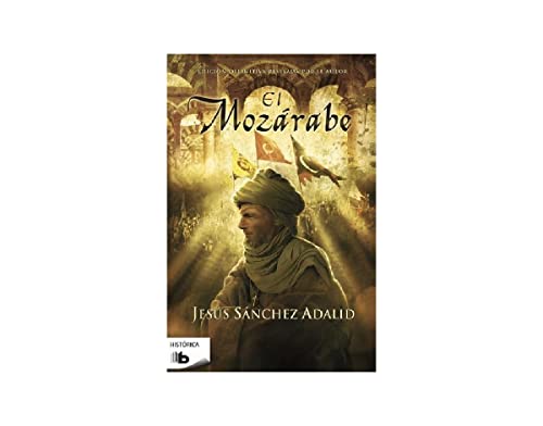 El Mozárabe (B DE BOLSILLO)