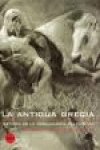 Antigua Grecia,La - Historia De La Arqueologia Helenistica