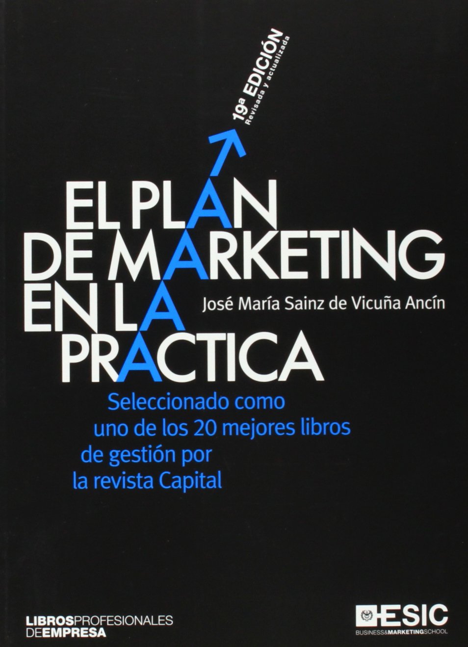 Plan de marketing en la práctica,El (19ª ed.) (Libros profesionales)