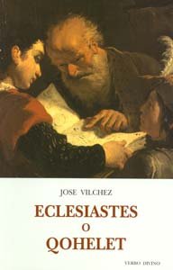 Eclesiastés o Qohélet (Comentarios teológicos y literarios del AT y NT)
