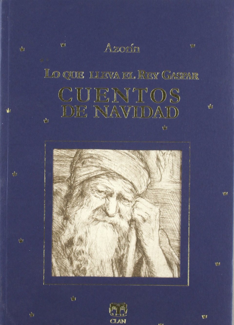 Lo que lleva el rey Gaspar: Cuentos de Navidad (Cuentos de Autores Españoles)