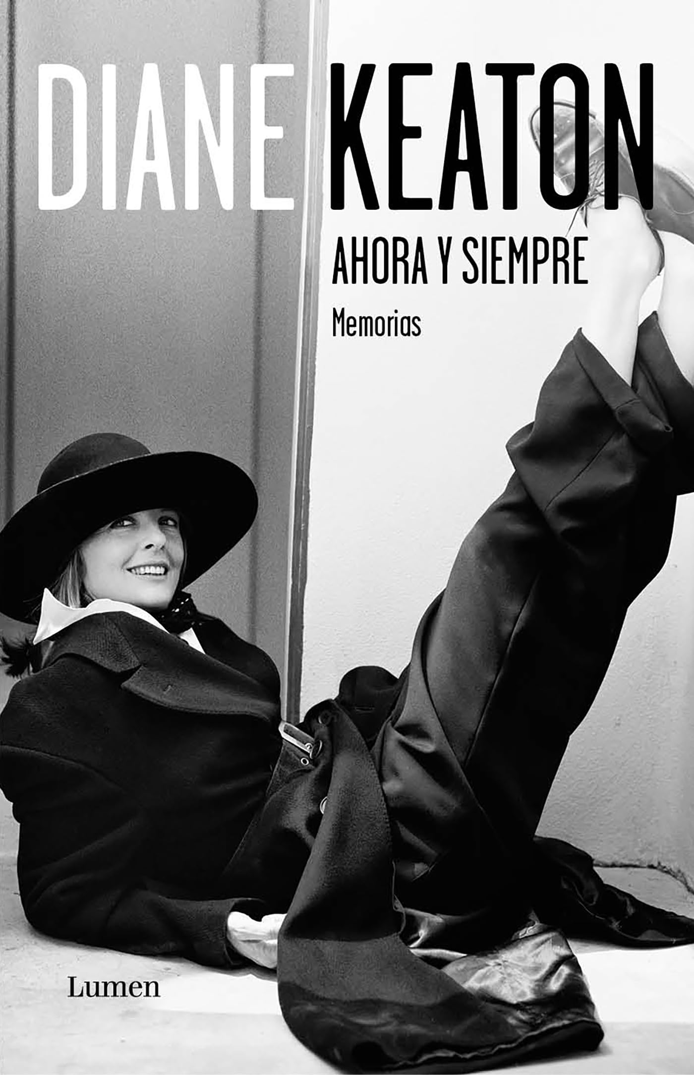 Ahora y siempre: Memorias (Narrativa)