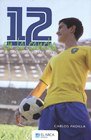 12 En La Cancha. El Partido De Tu Vida