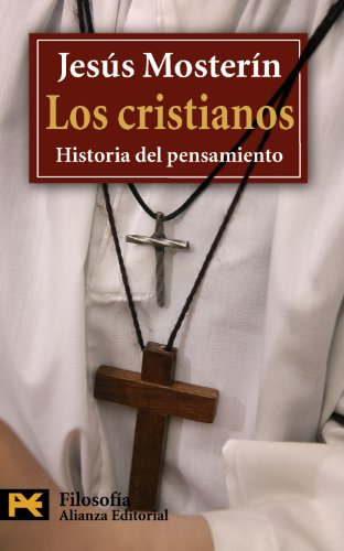 Los cristianos: Historia del pensamiento (El Libro De Bolsillo - Filosofía)