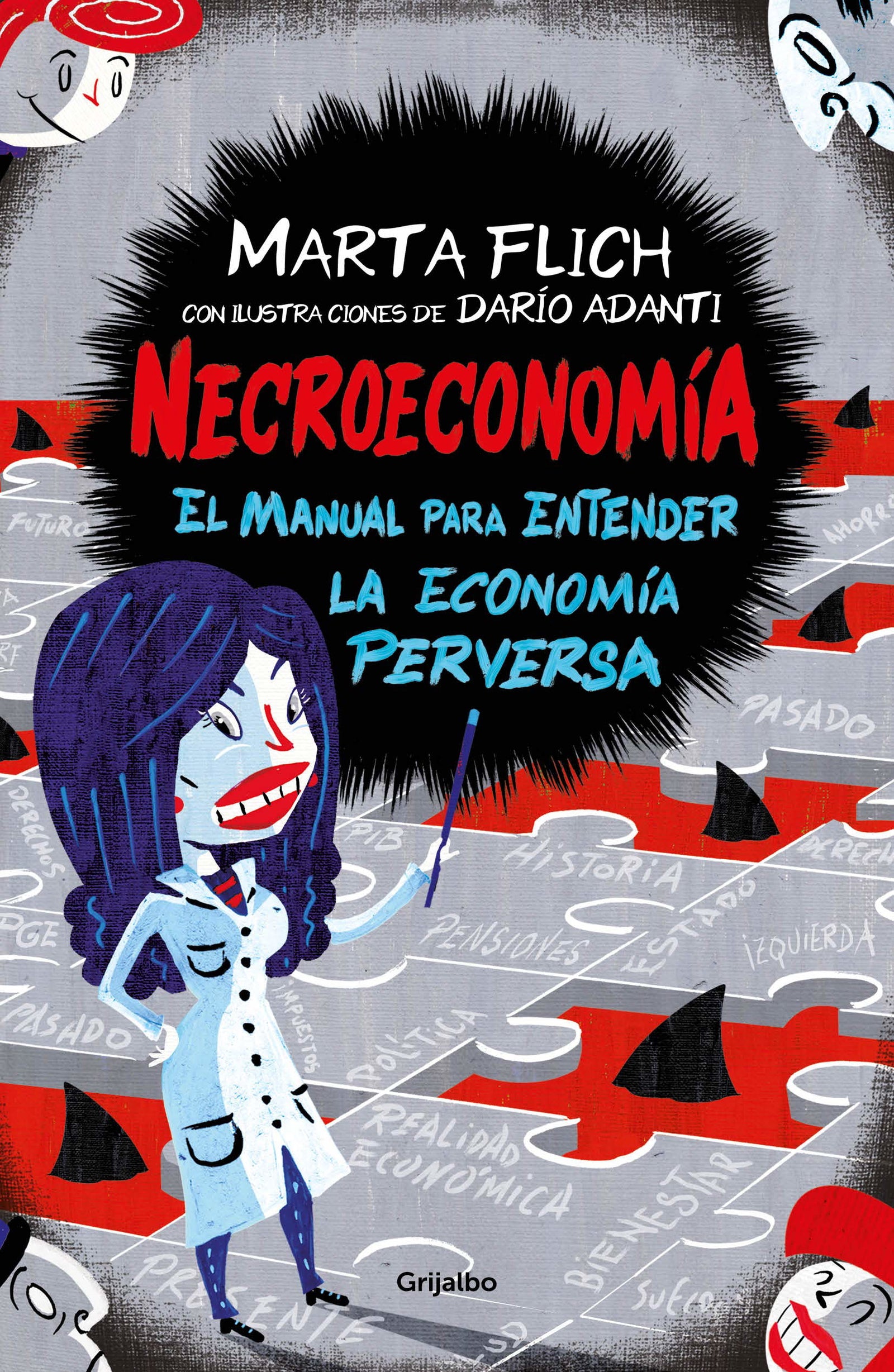 Necroeconomía: El manual para entender la economía perversa (Crecimiento personal)