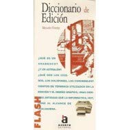 Flash-Acento Editorial: Diccionario De Edicion