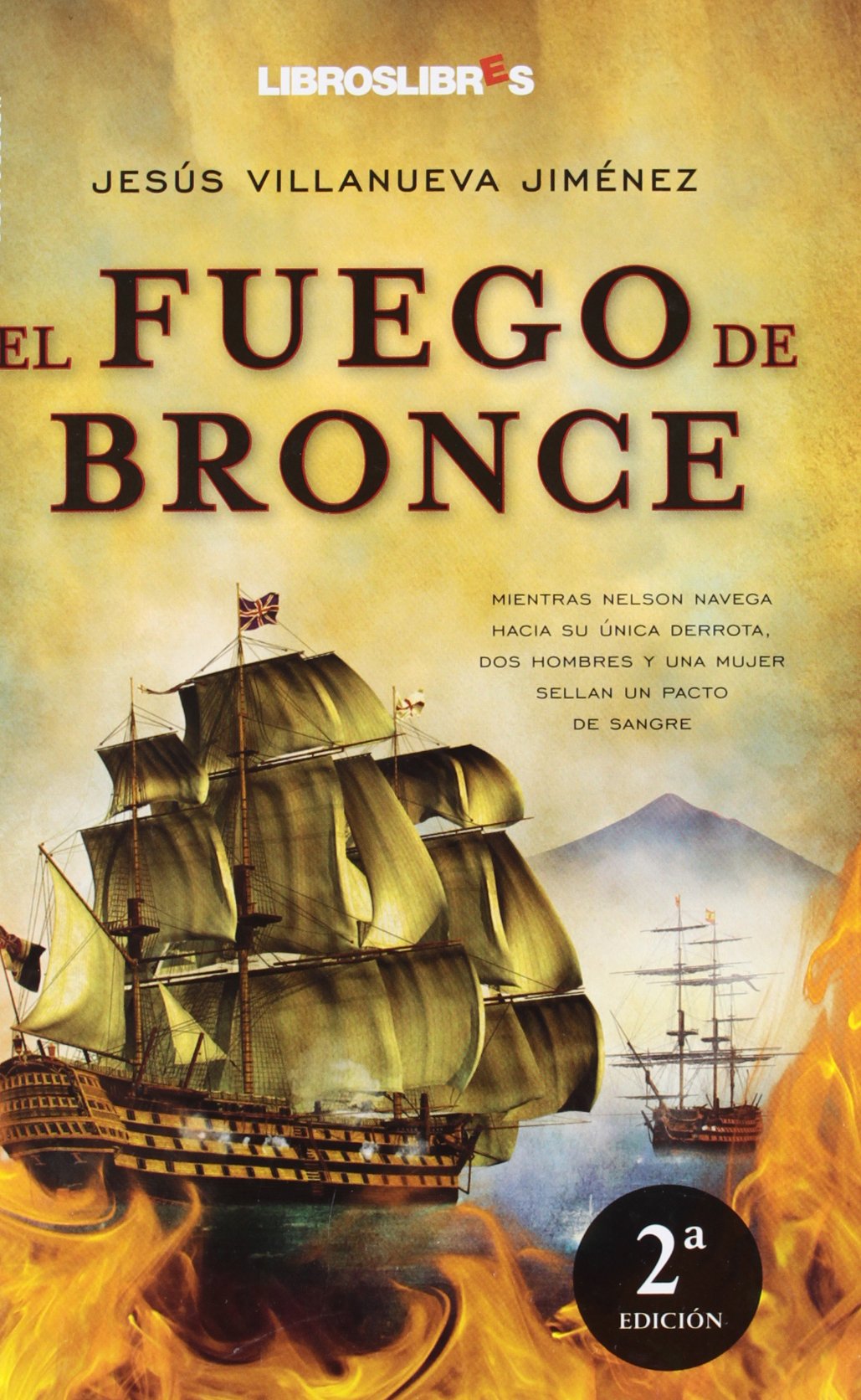 El fuego de bronce