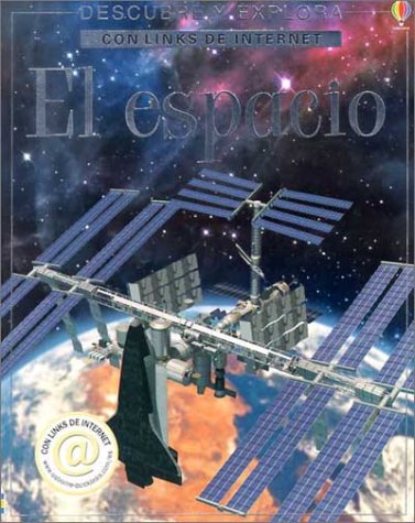 El Espacio (Descubre Y Explora Con Links De Internet)