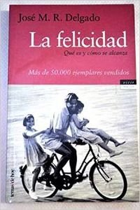 Felicidad, la (Vivir Mejor)