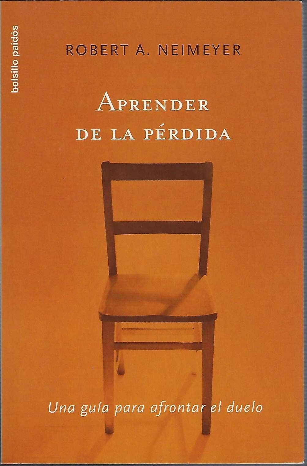 Aprender de la pérdida: Una guía para afrontar el duelo: 1 (Bolsillo Paidós)