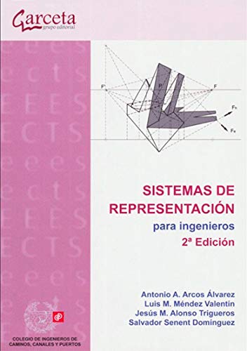Sistemas de representación para ingenieros 2ª Edición