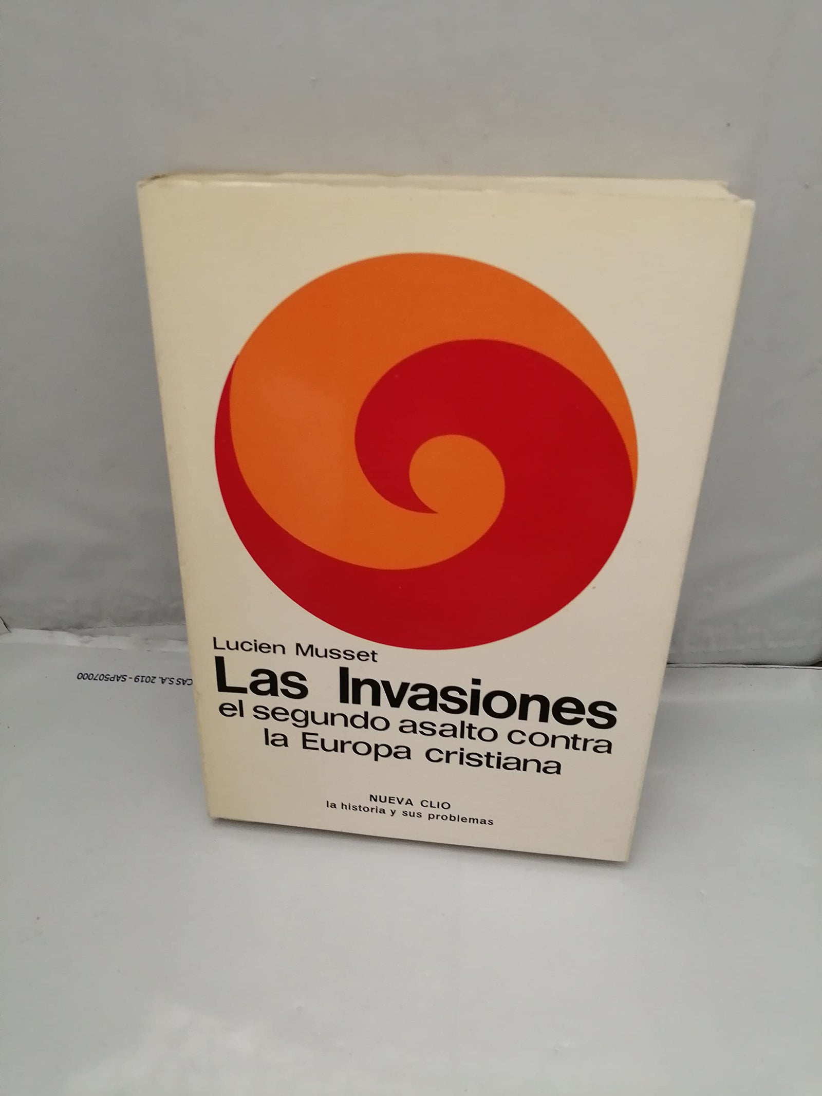 Invasiones,las. el segundo asalto contra la Europa cristiana