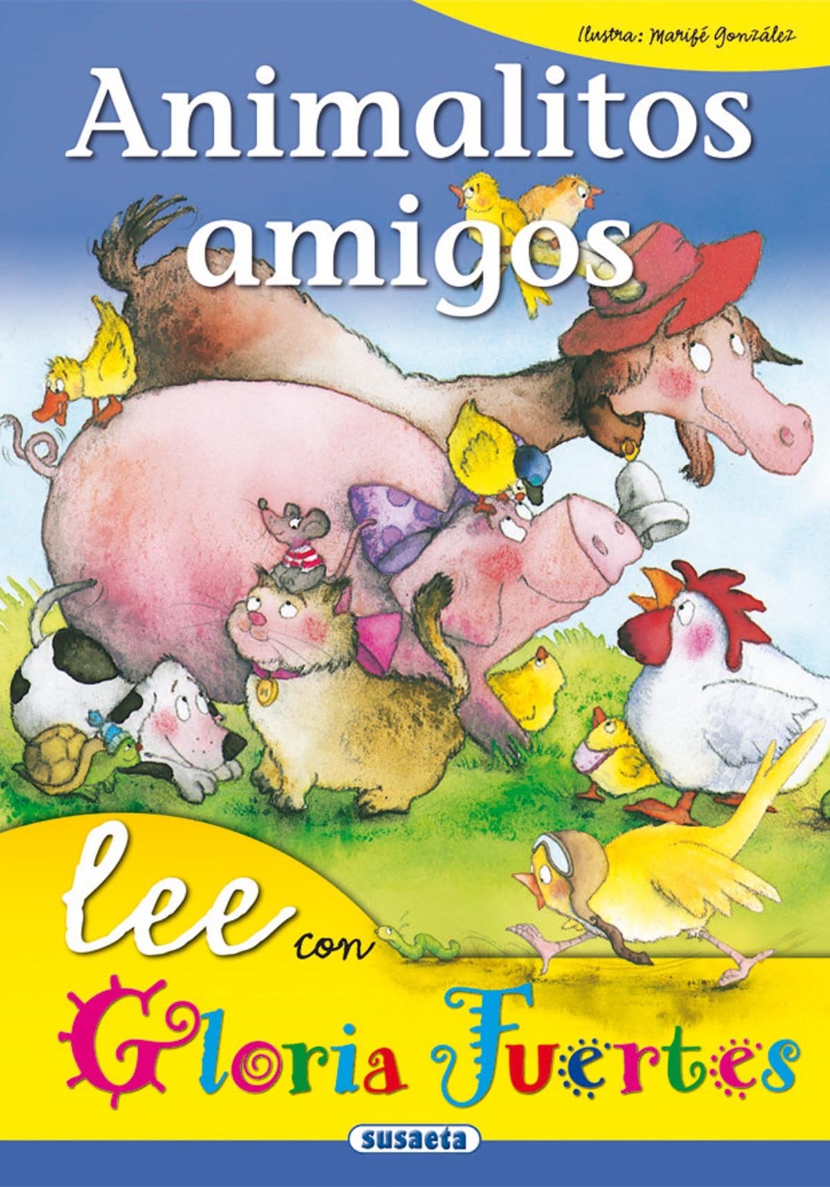 Animalitos Amigos. Lee Con..... (Lee Con Gloria Fuertes)