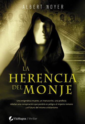 La herencia del monje/ The Secundus Papyrus