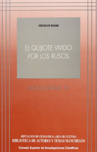 El Quijote vivido por los rusos